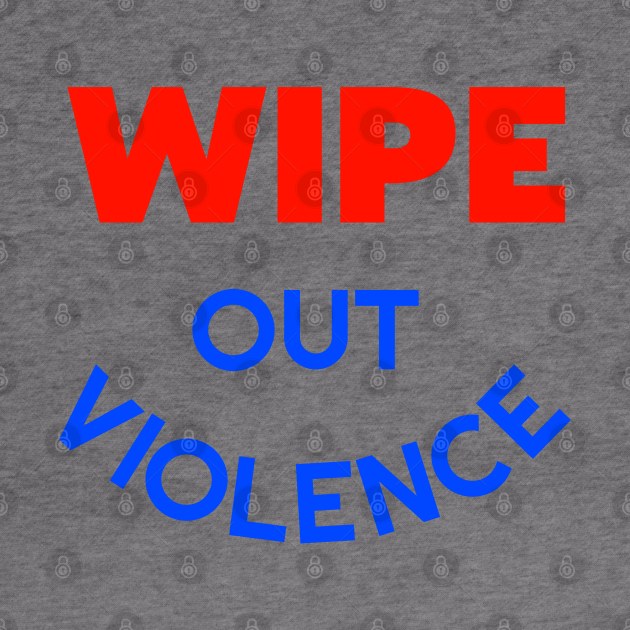 WIPE OUT VIOLENCE ))(( 60s Retro Hippie Make Love Not War by darklordpug